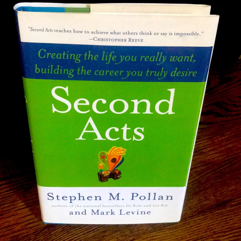 Second Acts by Stephen M. Pollan & Mark Levine